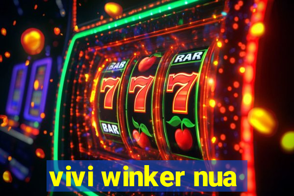 vivi winker nua